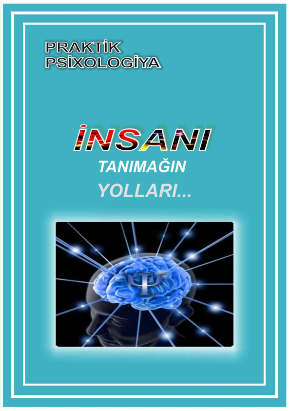 İnsanı  Tanımağın  Yolları... (psixoloji test və metodikalar)